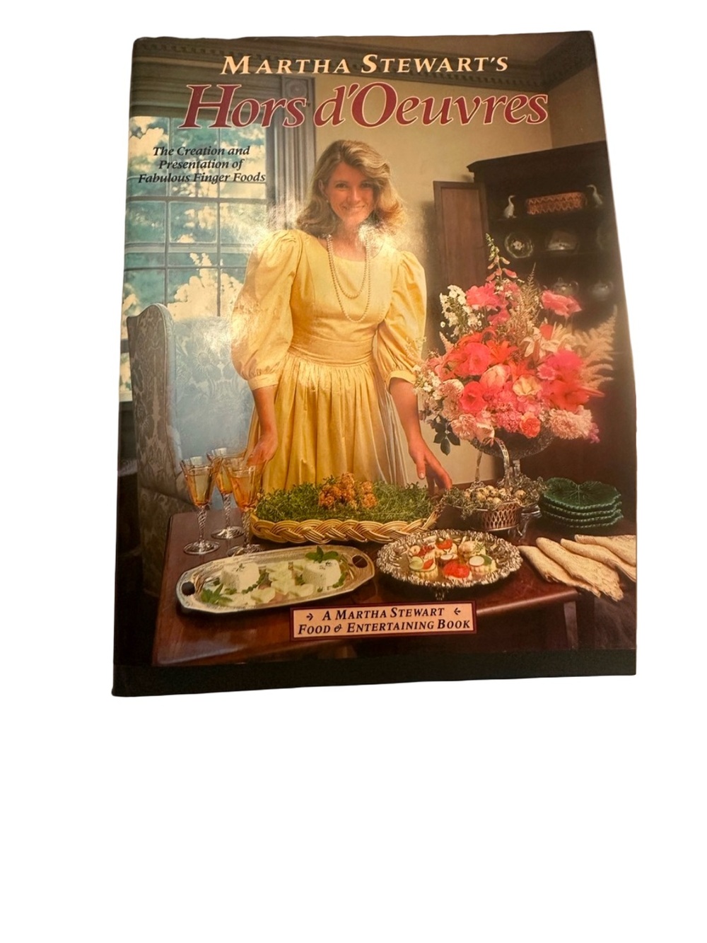 1984 Martha Stewart's Hors d'Oeuvres Cookbook - First Edition